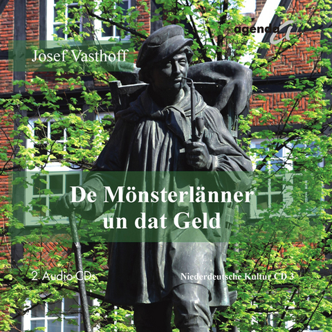 De Mönsterlänner un dat Geld - Josef Vasthoff