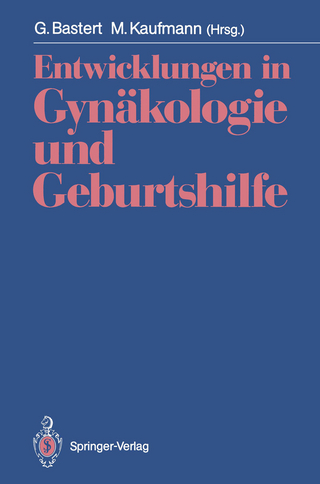 Entwicklungen in Gynäkologie und Geburtshilfe