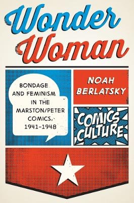 Wonder Woman - Noah Berlatsky