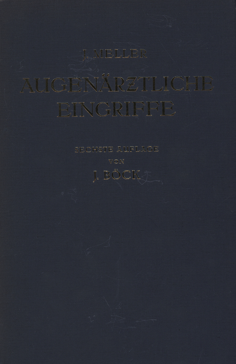 Augen&auml;rztliche Eingriffe - Josef Meller