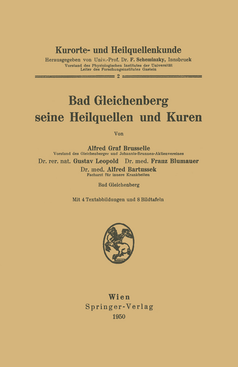 Kurorte- und Heilquellenkunde - Alfred Brusselle, Gustav Leopold, Franz Blumauer, Alfred Bartussek