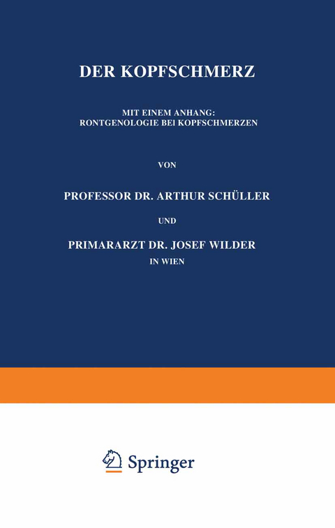 Der Kopfschmerz - Arthur Sch&uuml;ller, Josef Wilder