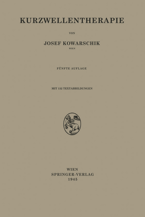 Kurzwellentherapie - Josef Kowarschik