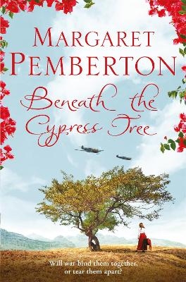 Beneath the Cypress Tree - Margaret Pemberton
