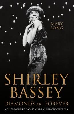 Shirley Bassey, Diamonds are Forever - Mary Long