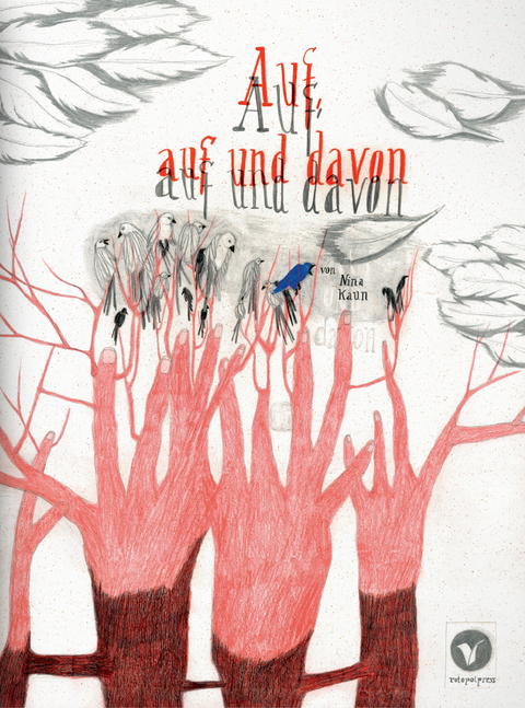 Auf, auf und davon - Nina Kaun