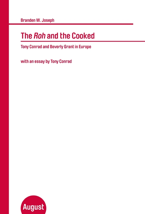 The Roh and the Cooked - Branden W. Joseph