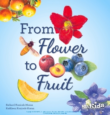 From Flower to Fruit - Richard Konicek-Moran, Kathleen Konicek-Moran