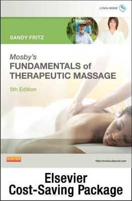 Mosby's Fundamentals of Therapeutic Massage