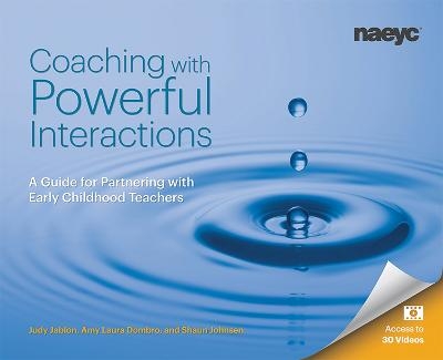 Coaching with Powerful Interactions - Judy Jablon, Amy Laura Dombro, Shaun Johnsen