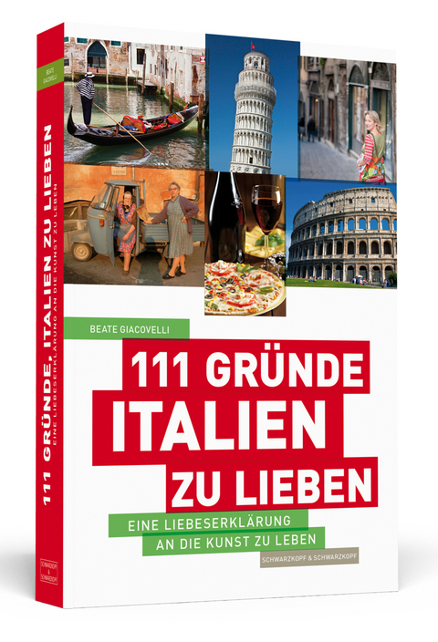 111 Gr&uuml;nde, Italien zu lieben - Beate Giacovelli