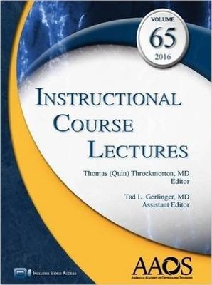 Instructional Course Lectures, Volume 65, 2016