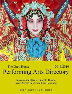 The Grey House Performing Arts Directory, 2017