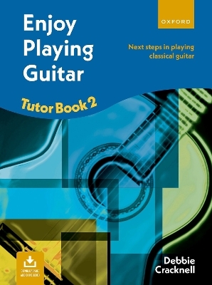 Enjoy Playing Guitar Tutor Book 2 + CD - Debbie Cracknell
