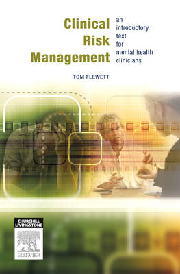 Clinical Risk Management E-Book - Tom Flewett