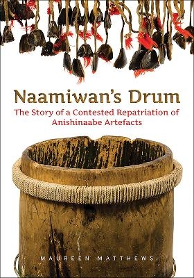 Naamiwan's Drum - Maureen Matthews