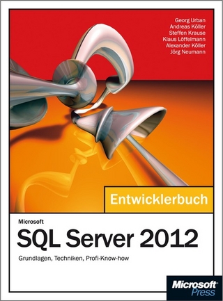 Microsoft SQL Server 2012 - Das Entwicklerbuch
