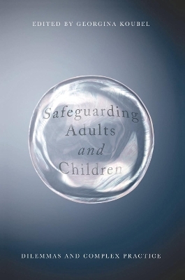 Safeguarding Adults and Children - Georgina Koubel