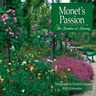 Monet's Passion the Gardens at Giverny, 2013