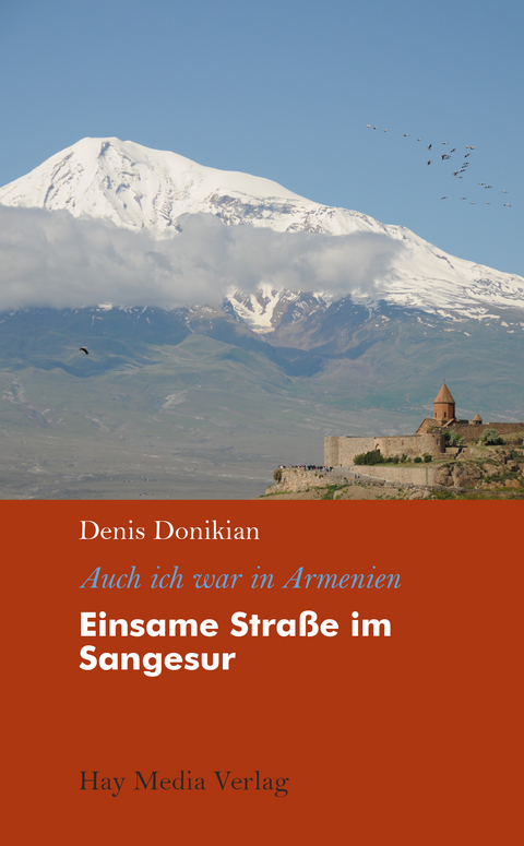 Einsame Stra&szlig;e im Sangesur - Denis Donikian