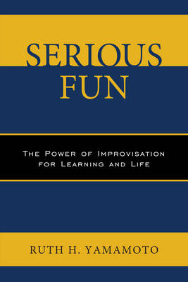 Serious Fun - Ruth Yamamoto