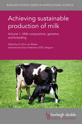Achieving Sustainable Production of Milk Volume 1 - 