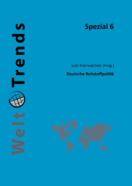 Deutsche Rohstoffpolitik - Lutz Kleinw&auml;chter, R&uuml;diger Schwarz, Volker Steinbach