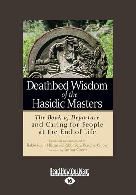 Deathbed Wisdom of the Hasidic Masters