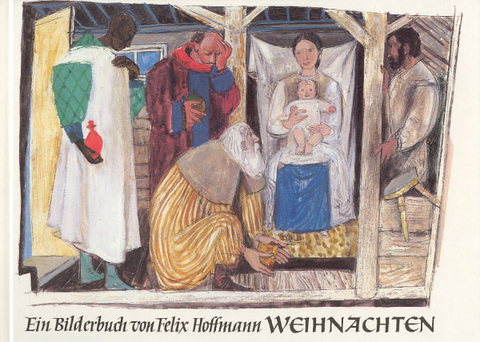 Weihnachten - Felix Hoffmann