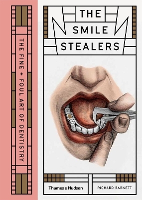 The Smile Stealers - Richard Barnett