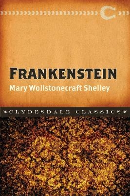 Frankenstein - Mary Shelley