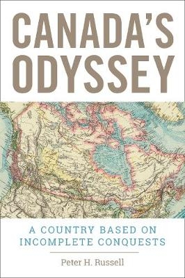Canada's Odyssey - Peter H. Russell