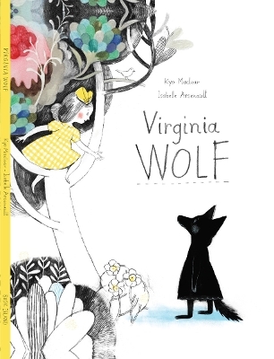 Virginia Wolf - Kyo Maclear, Isabelle Arsenault