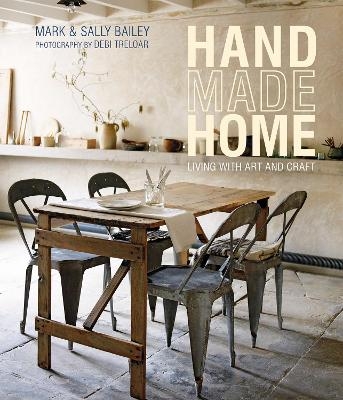 Handmade Home - Mark Bailey, Sally Bailey
