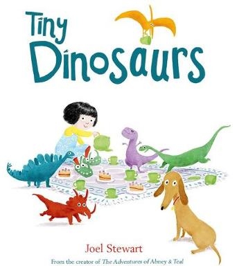 Tiny Dinosaurs - Joel Stewart
