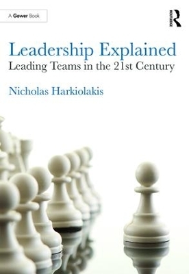Leadership Explained - Nicholas Harkiolakis