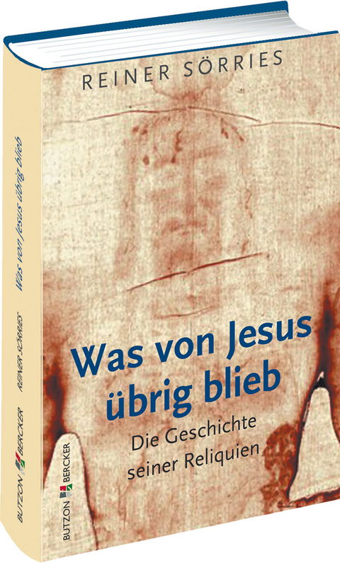 Was von Jesus &uuml;brig blieb - Rainer S&ouml;rries