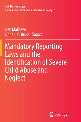 Mandatory Reporting Laws and the Identification of Severe Child Abuse and Neglect