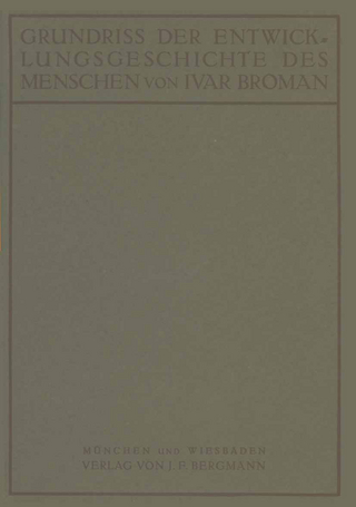 Grundriss der Entwicklungsgeschichte des Menschen
