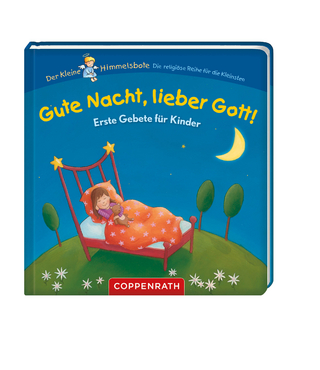 Gute Nacht, lieber Gott!