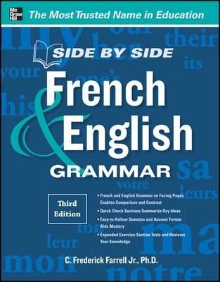 Side-By-Side French and English Grammar - C. Frederick Farrell