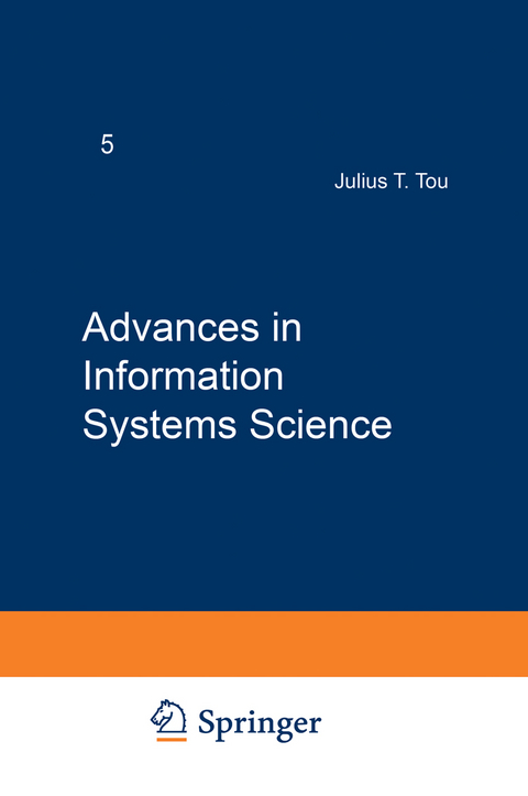 Advances in Information Systems Science - Julius T. Tou