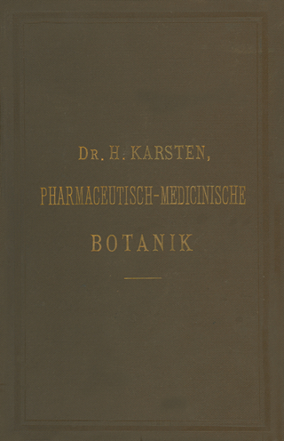 Illustrirtes Repetitorium der pharmaceutisch-medicinischen Botanik und Pharmacognosie