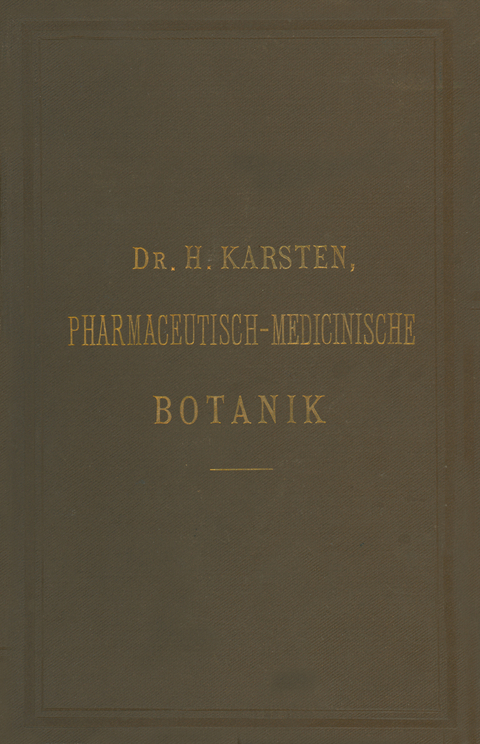 Illustrirtes Repetitorium der pharmaceutisch-medicinischen Botanik und Pharmacognosie - H. Karsten