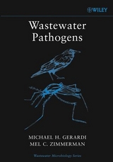 Wastewater Pathogens -  Michael H. Gerardi,  Mel C. Zimmerman