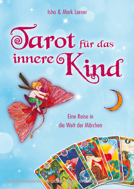 Tarot f&uuml;r das innere Kind - Isha Lerner, Mark Lerner
