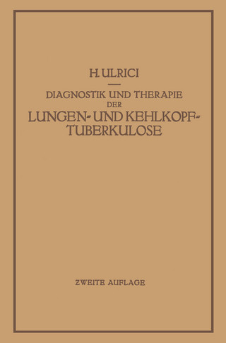 Diagnostik und Therapie der Lungen- und Kehlkopftuberkulose