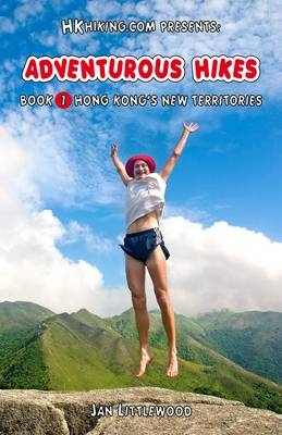 Hkhiking.Com Presents: Adventurous Hikes