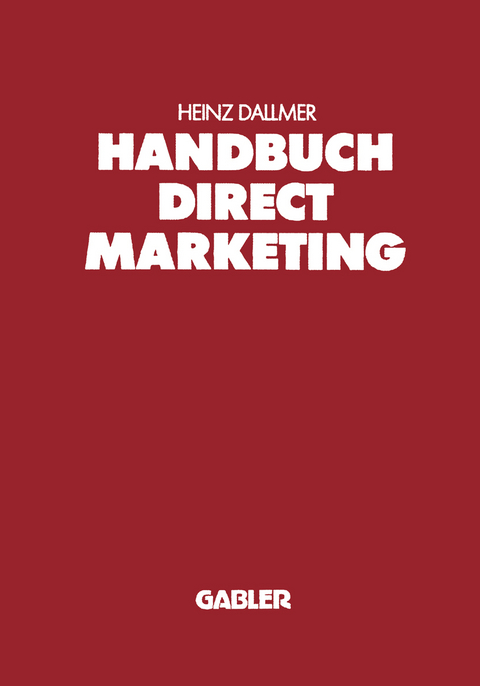 Handbuch Direct Marketing - Heinz Dallmer