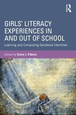 Girls' Literacy Experiences In and Out of School - 